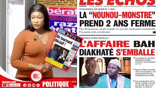 Revue des titres Avec Ngoné Saliou A la une: Bah Diakhaté déféré ce mercredi