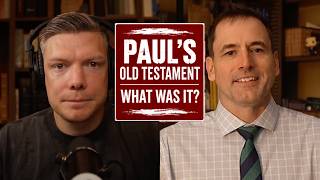 What Bible Did Paul Use Did He Have the Septuagint Wes Huff & Dr. Greg Lanier