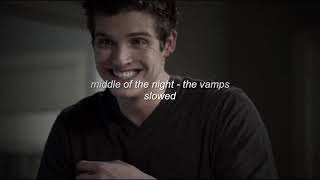 middle of the night - the vamps | slowed