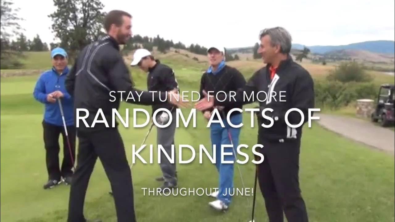 Random Acts of Kindness 4 Golf Month PredTurns25 YouTube