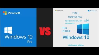 Windows 10 Pro-Home Optim Plus 22H2 by OVGorskiy 03.2023 vs Windows 10 PRO на бюджетных ноутбуках.