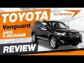 Toyota Vanguard 240S S PACKAGE (2007-2013) | BE FORWARD Used Car Review