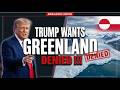 Greenland Is NOT For Sale： Trump's Proposal Shocked the World