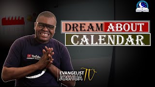 Celebrity Calendar Dream Meaning - Biblical Meaning I Evangelist Joshua I Profile