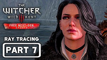 THE WITCHER 3 Next Gen Gameplay Walkthrough | Part 7 (4K 60FPS)