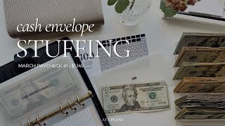 Cash Envelope Stuffing | $1,149 | March Paycheck #1