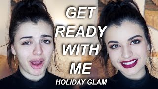 Get Ready With Me: Holiday Glam 2016 + Life Chat