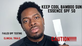 Keep Cool Sooth Bamboo Sun Essence SPF 50 | Failed Testing