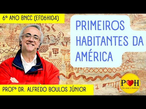 Primeiros habitantes da América I Prof. Dr. Alfredo Boulos Júnior