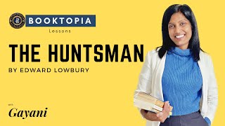 The Huntsman by Edward Lowbury (O/L English Literature )