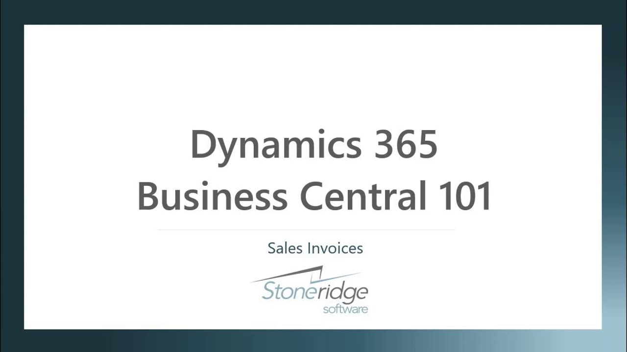 D365 Business Central 101: Sales Invoices
