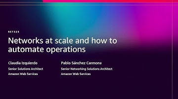 AWS re:Invent 2025 - Networks at scale and how to automate operations  (NET323)
