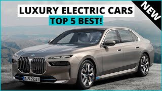 Top 5 Best Luxury Electric Cars for 2023 | Cars To Buy!