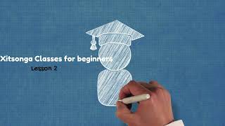 Xitsonga Lessons for beginners - Lesson 2