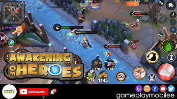 Awakening Of Heroes #GAMEPLAY (Android/IOS Mobile #MOBA 5V5 Game)