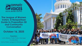 A Nonpartisan Guide to Proposition 50 and Community Conversation with The League of Women Voters