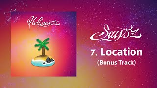 Video thumbnail of "Says'z - Location Bonus Track (Audio Officiel)"