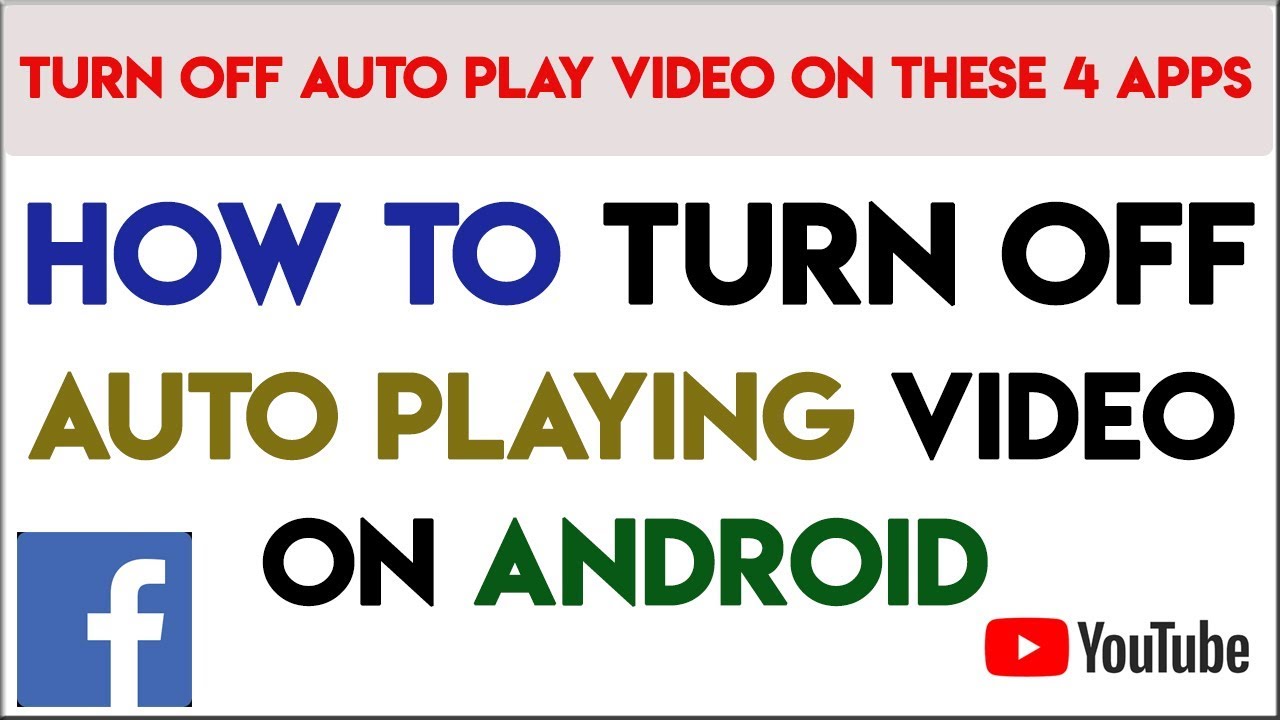 How to Turn Off Auto Play Video Features on Android | Tips and Tricks