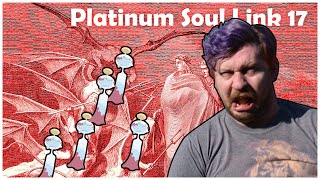 𝓨? • PLATINUM SOUL LINK • [17]