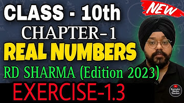 RD Sharma Class 10 Solutions Chapter 1 Real Numbers Ex 1.3 Q1 to Q5 From Latest Edition Book 2023