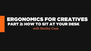 Ergonomics Tips for Artists: Desk Setup