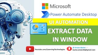Power Automate Desktop : Extract Data From Window (UI Automation - Data Extraction)