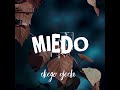 Diego Ojeda - MIEDO (Video Oficial)