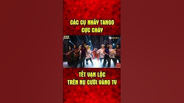 Vượng Râu Nhảy Tango Cực Cháy trong Tết Vạn Lộc
