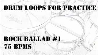 Drum Loops for Practice Rock Ballad #1 75bpm