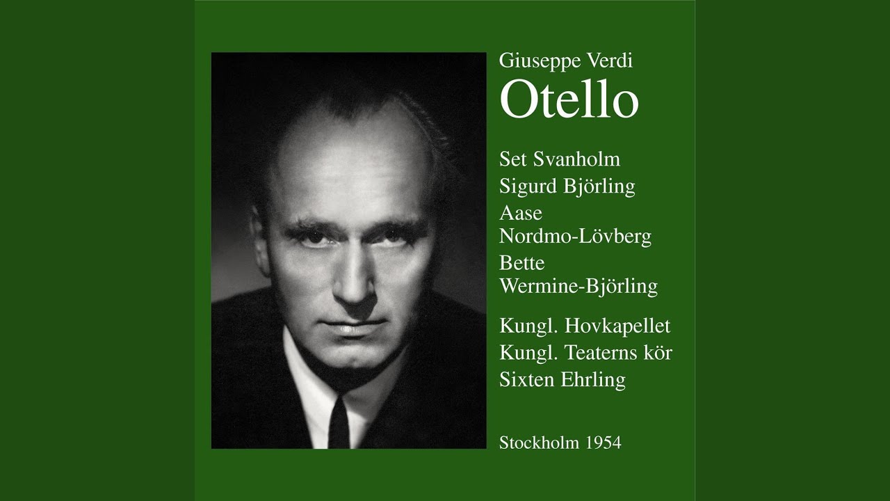 Otello: Dio ti giocondi, o sposo - YouTube