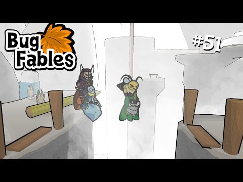 Bug Fables: The Everlasting Sapling | Episode 51 | Forsaken Lands