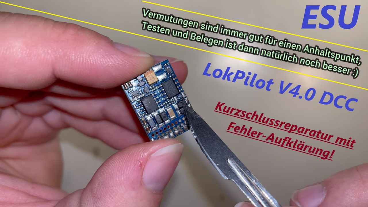 Reparatur eines ESU LokPilot V4 DCC (54611) + Erklärung des Fehlers (Theorie und Praxis, MBWS #090)