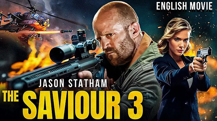 THE SAVIOUR 3 - Jason Statham In Hollywood Blockbuster Action English Movie | Free English Movies thumbnail