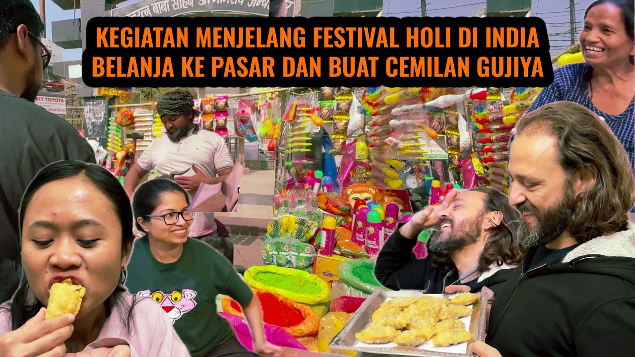 KEGIATAN MENJELANG FESTIVAL HOLI DI INDIA ‼️BELANJA KE PASAR DAN BUAT CEMILAN GUJIYA ‼️