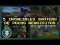 5 Shooters de Pocos Requisitos para PC