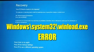 : How to fix windows\system32\ winload.exe blue screen error in Windows 10/11