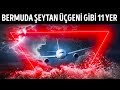 Bermuda Şeytan Üçgeninden Çok Daha Tehlikeli Sırlarla Dolu 11 Yer