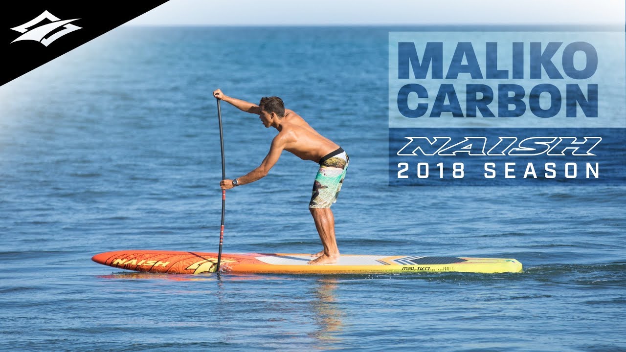 2018 Naish Maliko Carbon | Race/All-Water - YouTube
