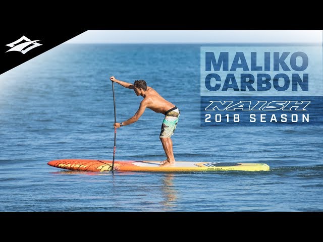 2018 Naish Maliko Carbon | Race/All-Water - YouTube