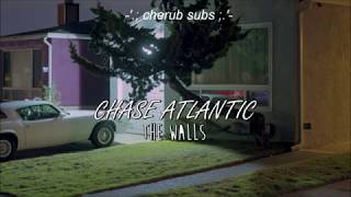 chase atlantic - the walls (lyrics-sub español)