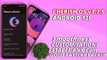 Cherish OS v3.7.5 For Redmi Note 7 Pro | Cherish OS Android 12L | Smoothness & Good Battery Backup
