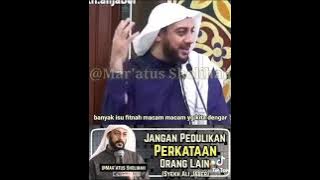 story wa Syekh ali jaber (jangan peduli perkataan mereka)
