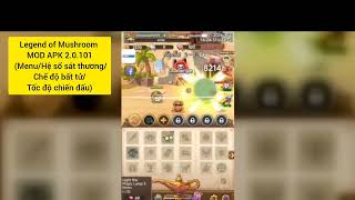 Hack Legend of Mushroom MOD APK 2.0.101 Menu/Hệ số sát thương/Chế độ bất tử/Tốc độ chiến đấu