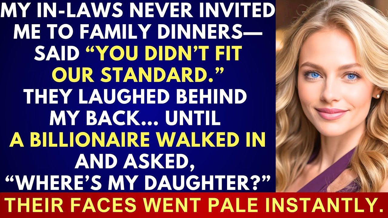 My In-Laws Said I Didn’t Fit Their Standard—Then A Billionaire Walked In And Everything Went Silent