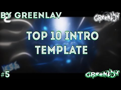 • TOP 10 INTRO TEMPLATE SVP 11 12 13 14 BY GREENLAV #5 •