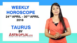 Taurus | Weekly Horoscope | 25th Apr - 30th Apr 2016 by GaneshaSpeaks.com