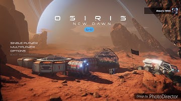 Osiris New Dawn: (Experimental Branch) -EP2