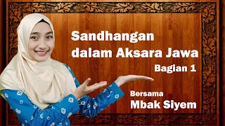 Mengenal Aksara Jawa  : Sandhangan  (bagian 1)