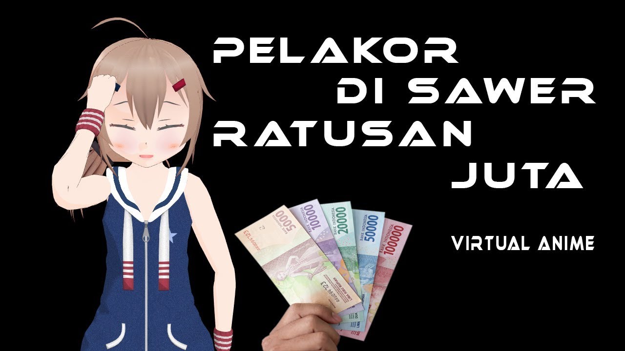 PELAKOR disawer Ratusan Juta [Virtual Animasi] - YouTube Donty Beler