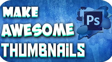 How To Make Thumbnails For YouTube Videos With Photoshop 2016/2017